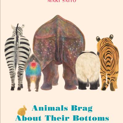 Cover of the picture book Animals Brag About Their Bottoms 