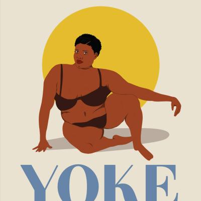 Yoke: my yoga of self acceptance